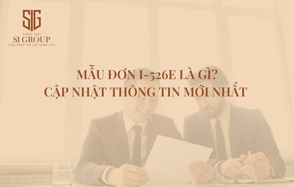 Mẫu đơn I-526E là mẫu đơn dành cho nhà đầu tư EB-5 thông qua Trung tâm Vùng