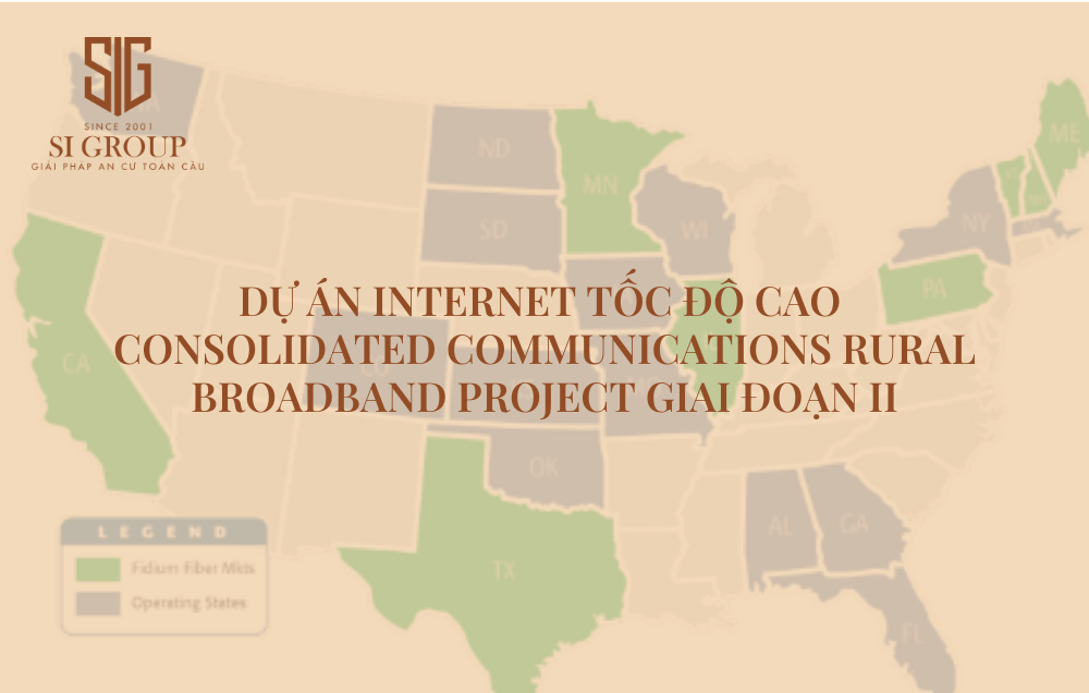 Tổng quan về dự án Internet tốc độ cao Consolidated Communications Rural Broadband Project Phase II