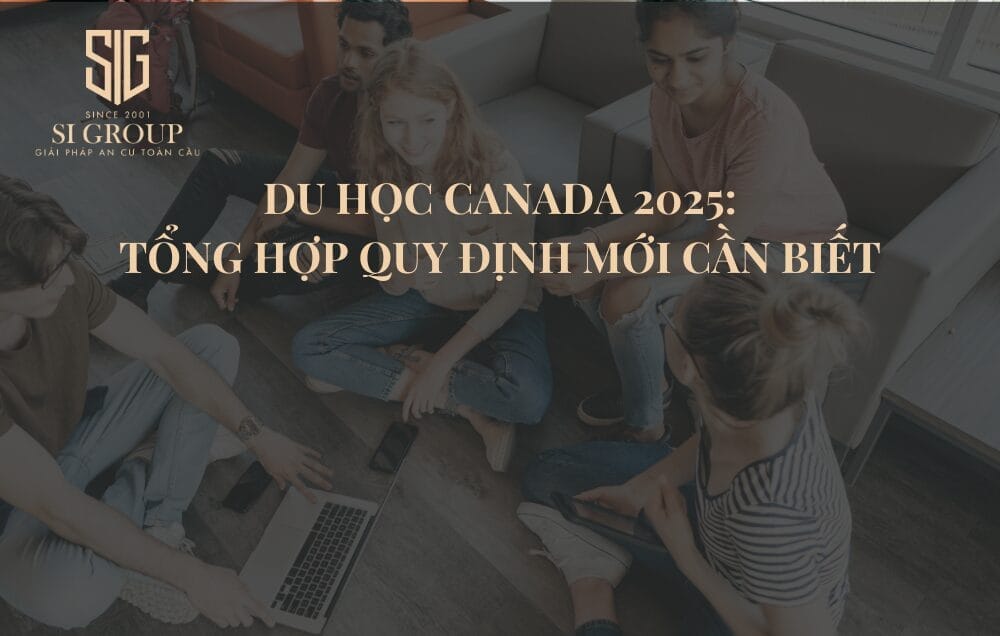 Tổng hợp các quy định mới khi du học Canada 2025