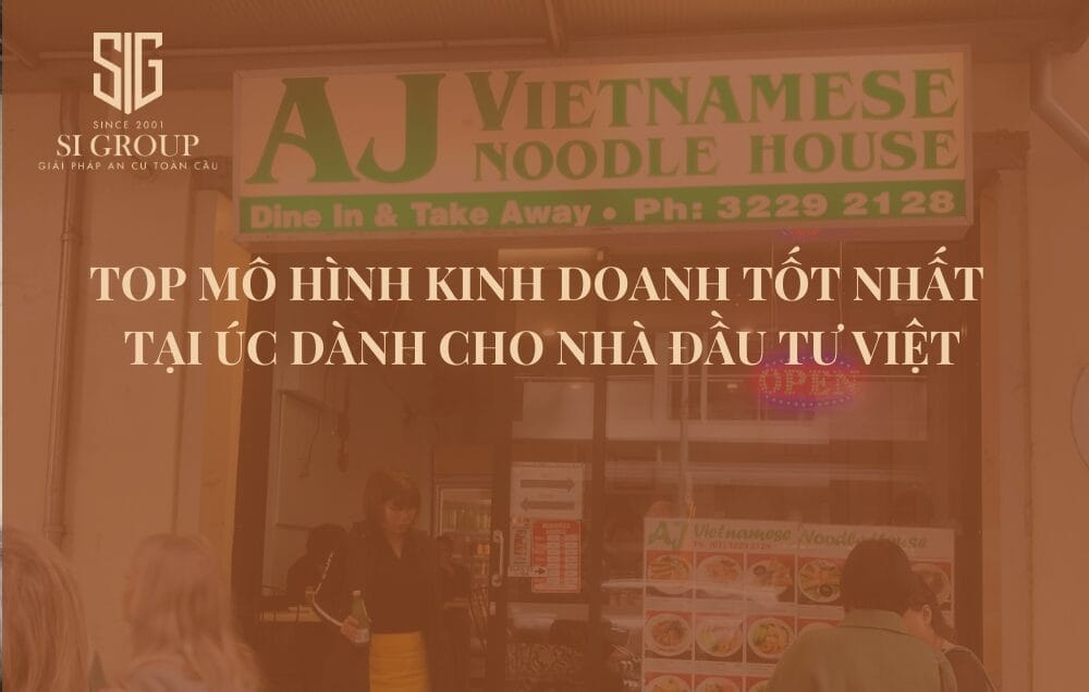 Kinh doanh ẩm thực là một trong những mô hình kinh doanh tốt nhất tại Úc dành cho nhà đầu tư Việt